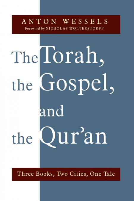 Torah, the Gospel, and the Qur’an