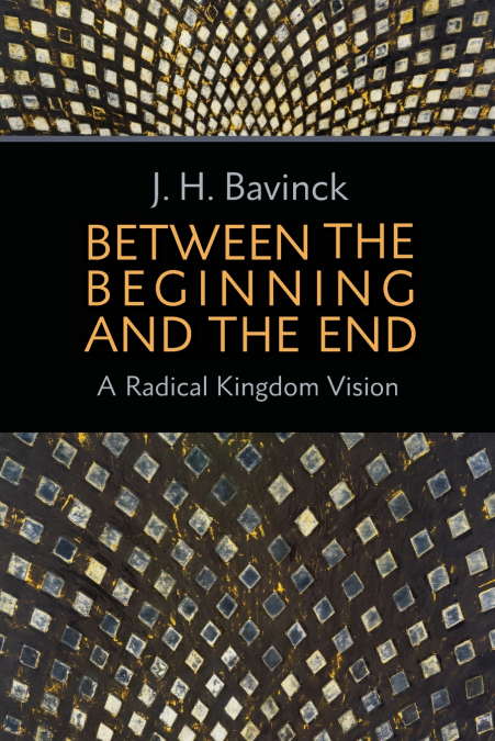 Between the Beginning and the End