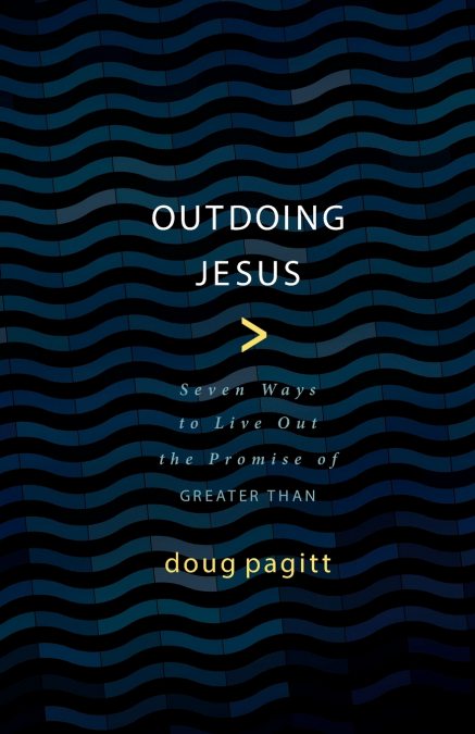 Outdoing Jesus