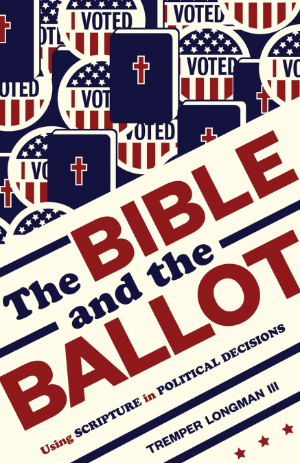 The Bible and the Ballot