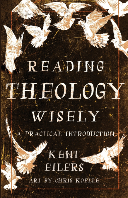 Reading Theology Wisely