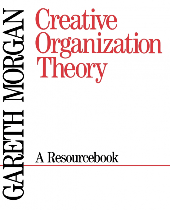 Creative Organization Theory