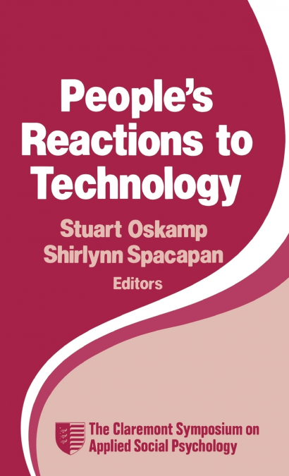 People’s Reactions to Technology