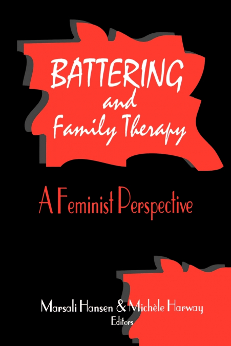 Battering and Family Therapy