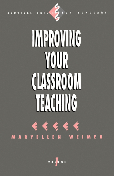 Improving Your Classroom Teaching
