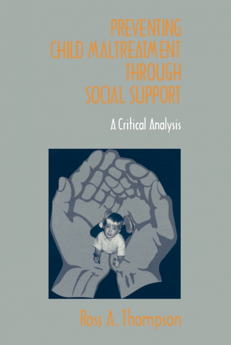 Preventing Child Maltreatment Through Social Support