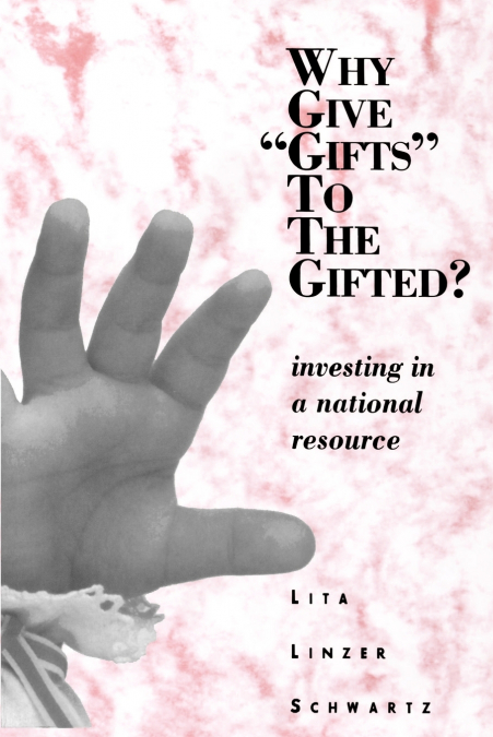 Why Give 'Gifts' to the Gifted?