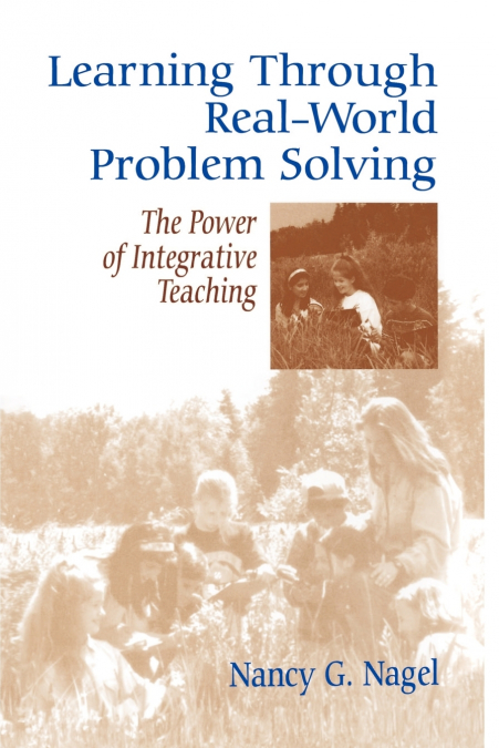 Learning Through Real-World Problem Solving