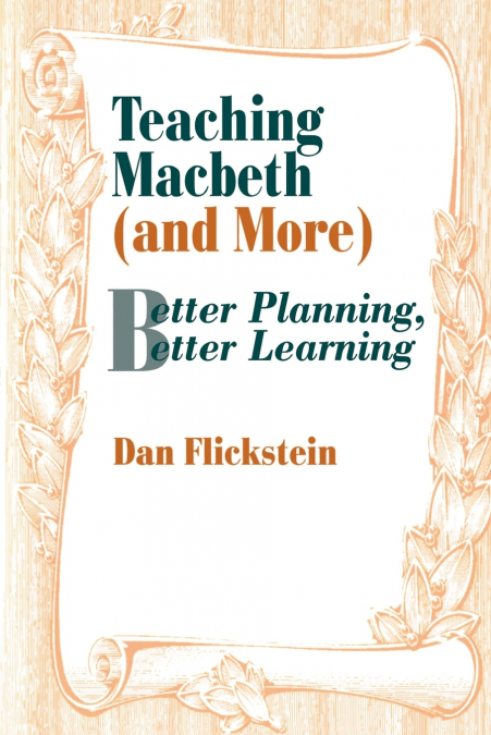Teaching Macbeth (and More)