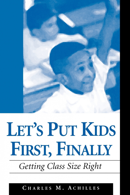 Let’s Put Kids First, Finally
