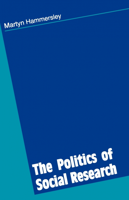 The Politics of Social Research