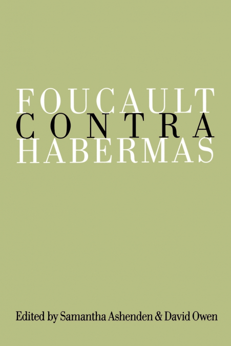 Foucault Contra Habermas