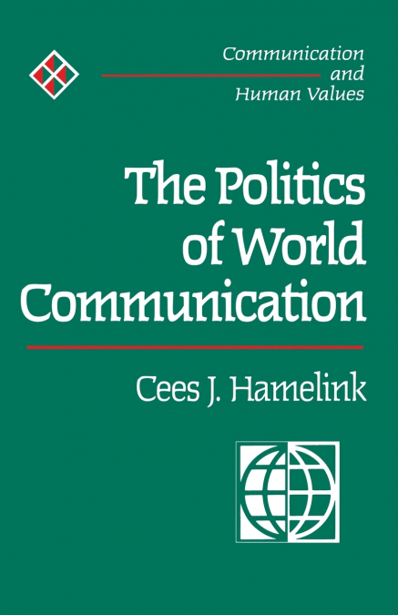 The Politics of World Communication