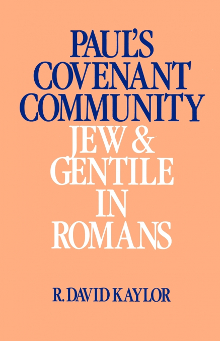 Paul’s Covenant Community