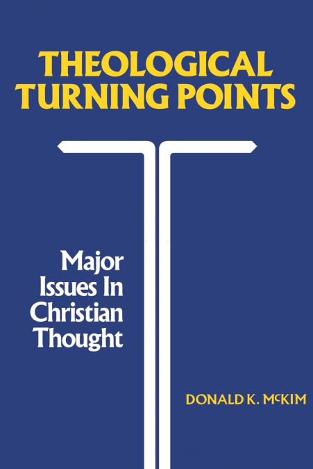 Theological Turning Points