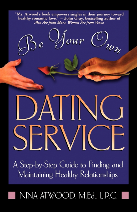 Be Your Own Dating Service