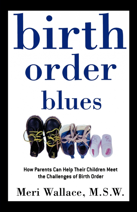 Birth Order Blues