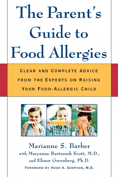 The Parent’s Guide to Food Allergies