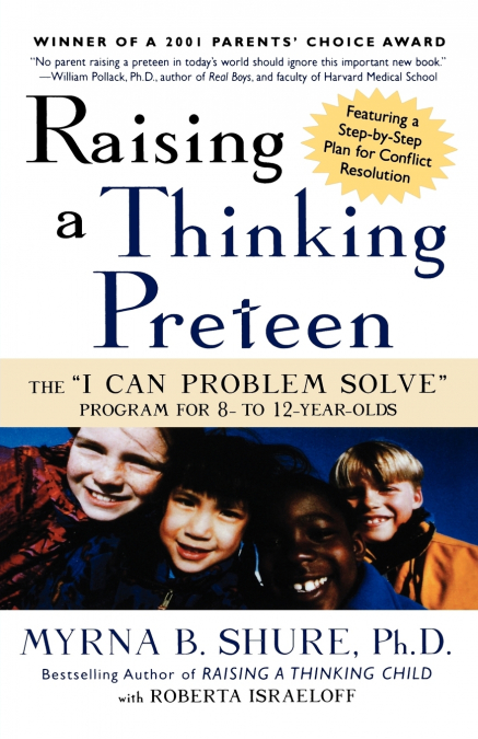 Raising a Thinking Preteen