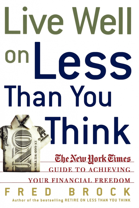 Live Well on Less Than You Think