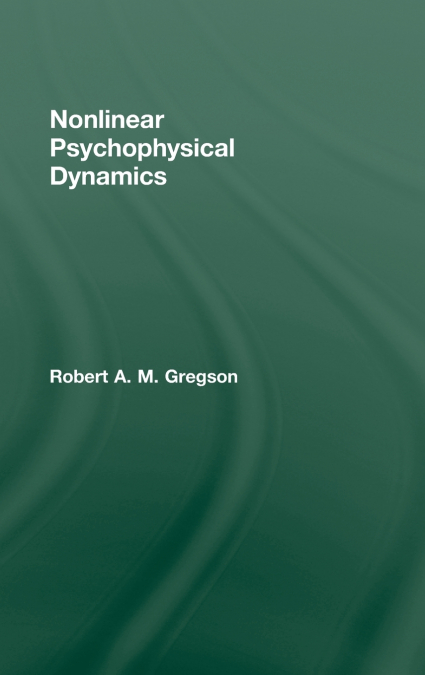 Nonlinear Psychophysical Dynamics