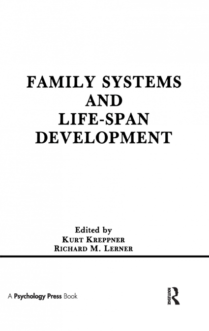 Family Systems and Life-span Development