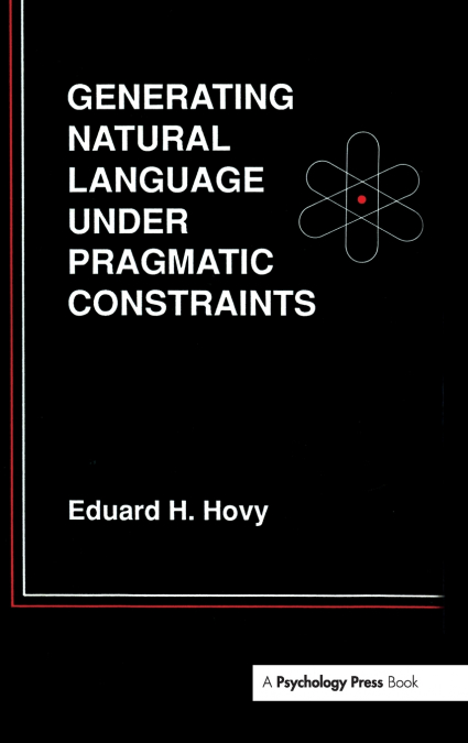 Generating Natural Language Under Pragmatic Constraints