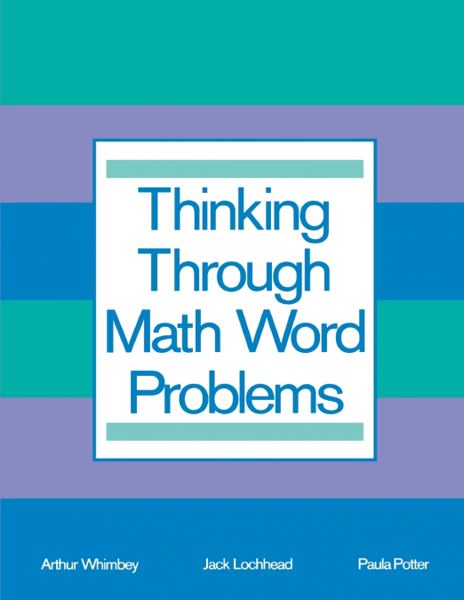 Thinking Through Math Word Problems