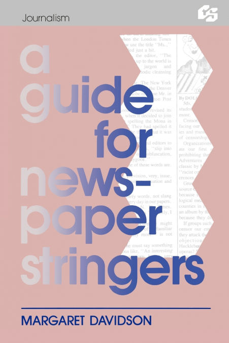 A Guide for Newspaper Stringers