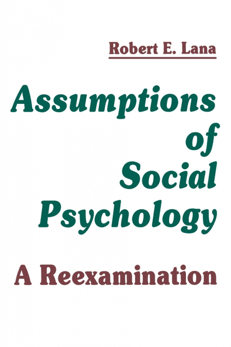 Assumptions of Social Psychology