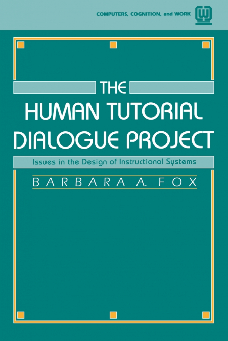 The Human Tutorial Dialogue Project