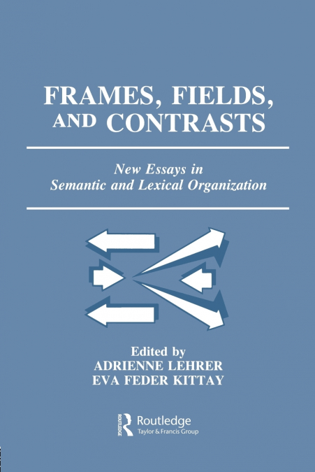 Frames, Fields, and Contrasts