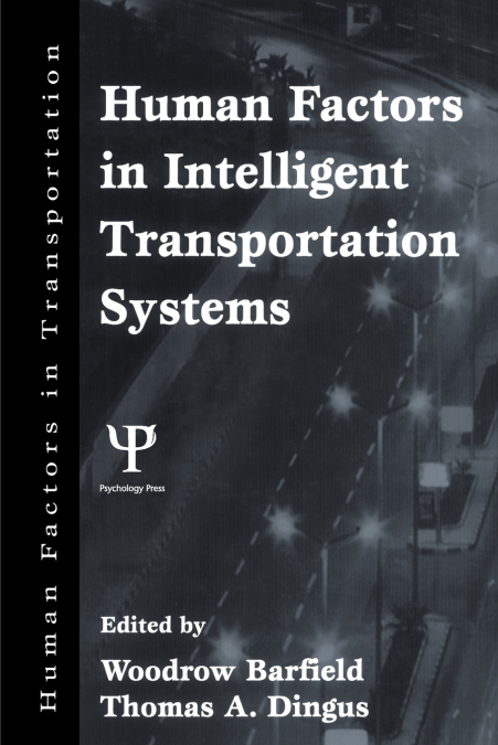 Human Factors in Intelligent Transportation Systems