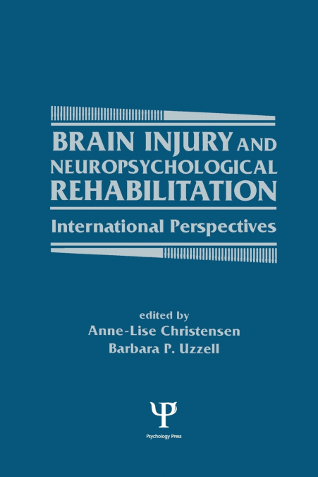Brain Injury and Neuropsychological Rehabilitation