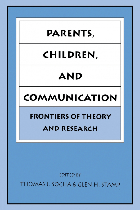Parents, Children, and Communication