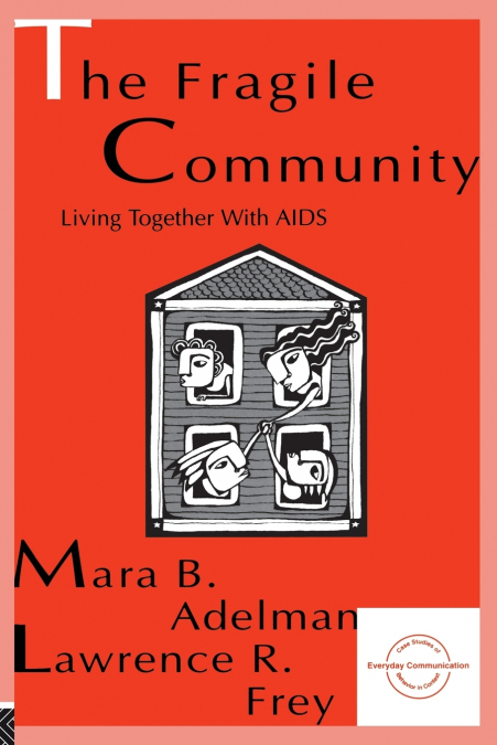 The Fragile Community