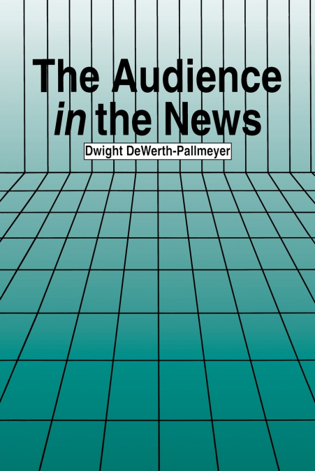 The Audience in the News
