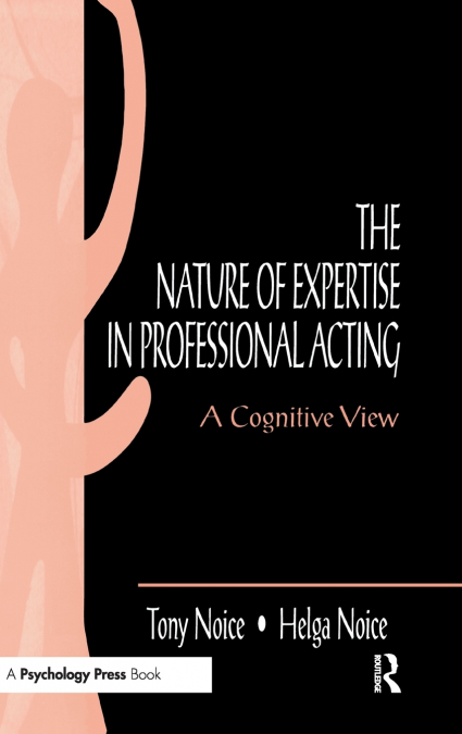 The Nature of Expertise in Professional Acting