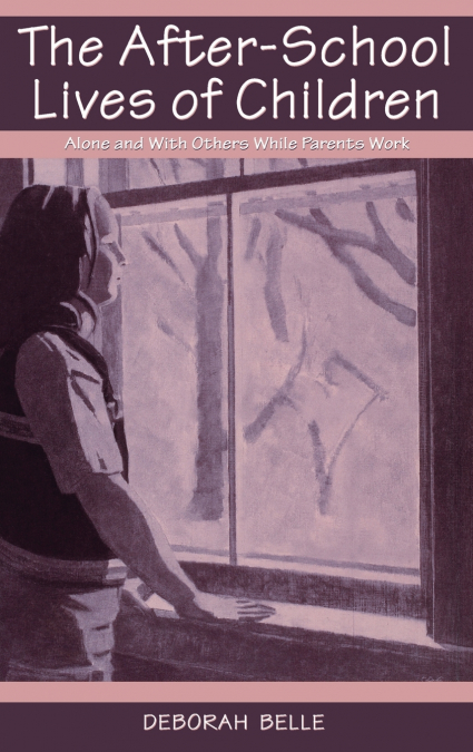 The After-school Lives of Children