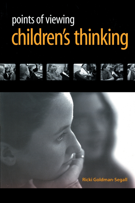 Points of Viewing Children’s Thinking