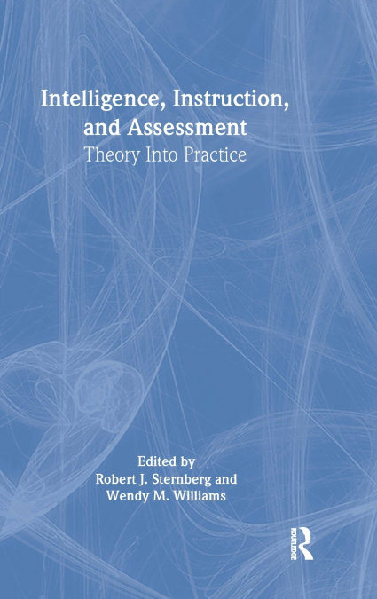 Intelligence, Instruction, and Assessment
