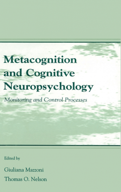 Metacognition and Cognitive Neuropsychology