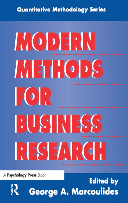 Modern Methods for Business Research