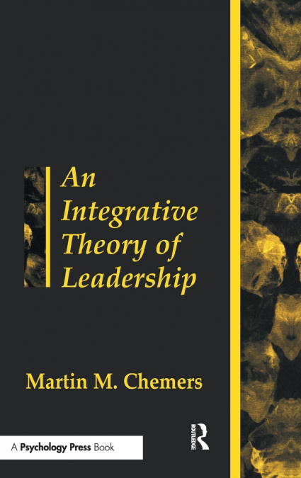 An Integrative Theory of Leadership