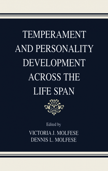 Temperament and Personality Development Across the Life Span