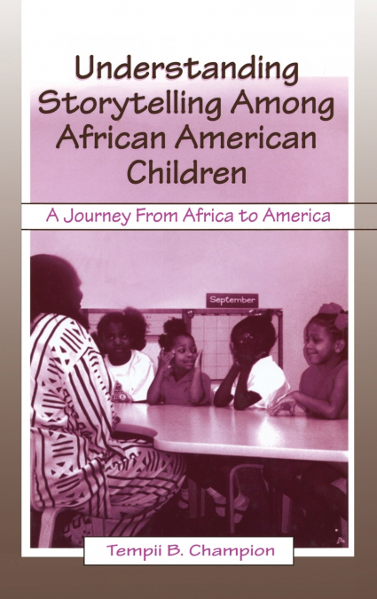 Understanding Storytelling Among African American Children