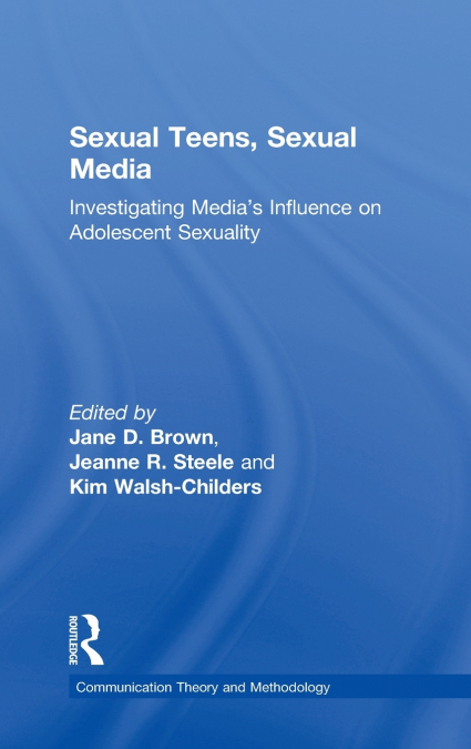 Sexual Teens, Sexual Media