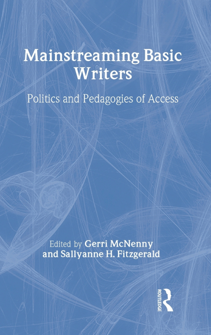 Mainstreaming Basic Writers