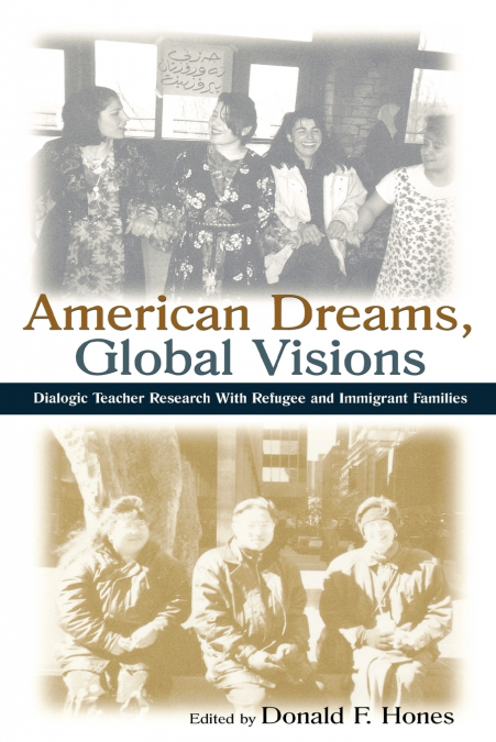 American Dreams, Global Visions