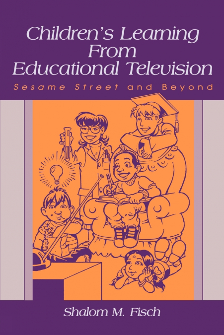 Children’s Learning From Educational Television